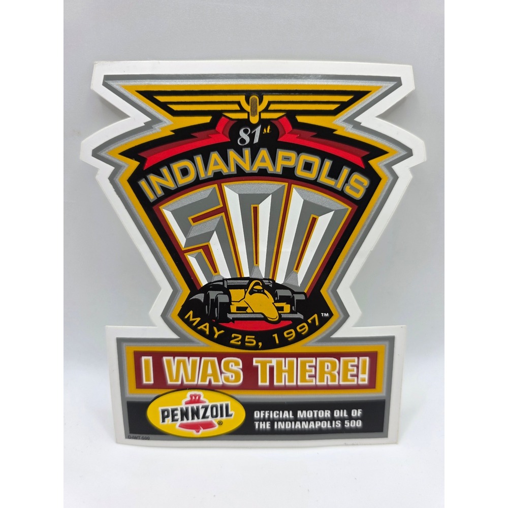 Vintage 1997 Indianapolis 500 Pennzoil I Was There Decal Sticker 81st Indy 500